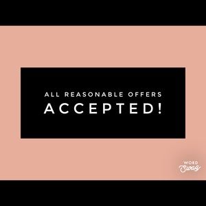 All reasonable offers accepted